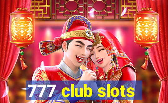 777 club slots